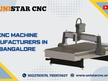 CNC Machine Manufacturers in Bangalore