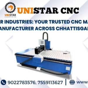 CNC machine manufacturers in Chhattisgarh