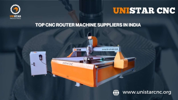 Top CNC Router Machine Suppliers in India